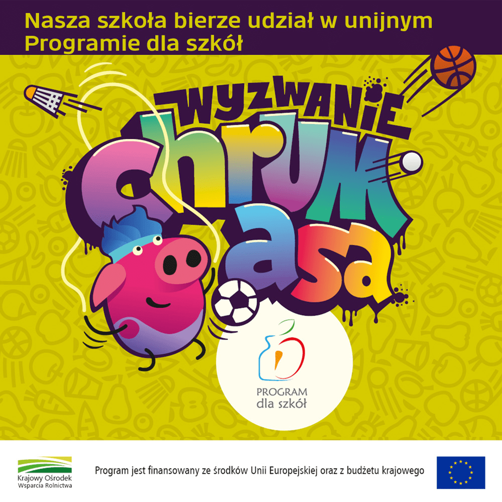 „Program dla szkół” - „Mleko, owoce i warzywa w szkole”