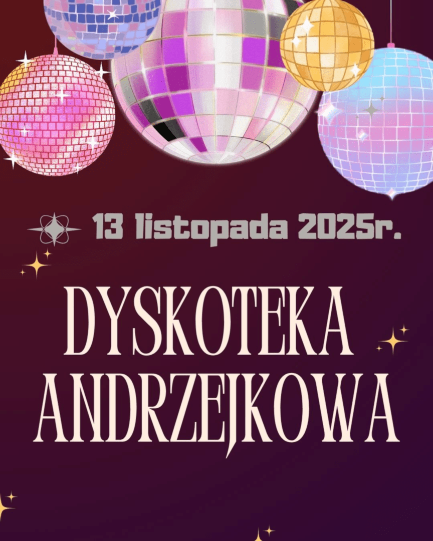 DYSKOTEKA ANDRZEJKOWA 2025