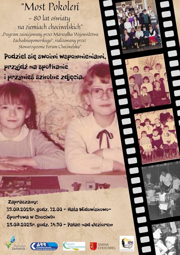 Most Pokoleń - 80 lat oświaty na ziemiach chociwelskich